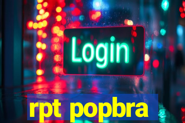 rpt popbra